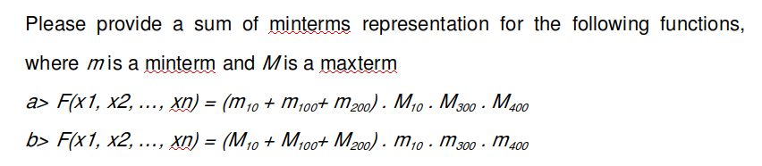 Solved Please provide a sum of minterms representation for | Chegg.com