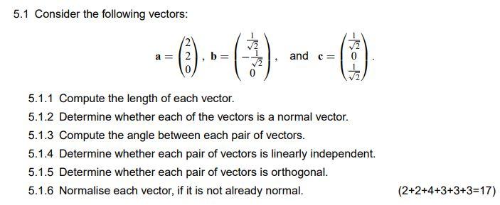 Solved 5.1 Consider The Following Vectors: A=2), B = And C= | Chegg.com