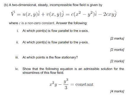 Solved B A Two Dimensional Steady Incompressible Flow Chegg Com