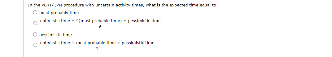 Solved In the PERT/CPM procedure with uncertain activity | Chegg.com