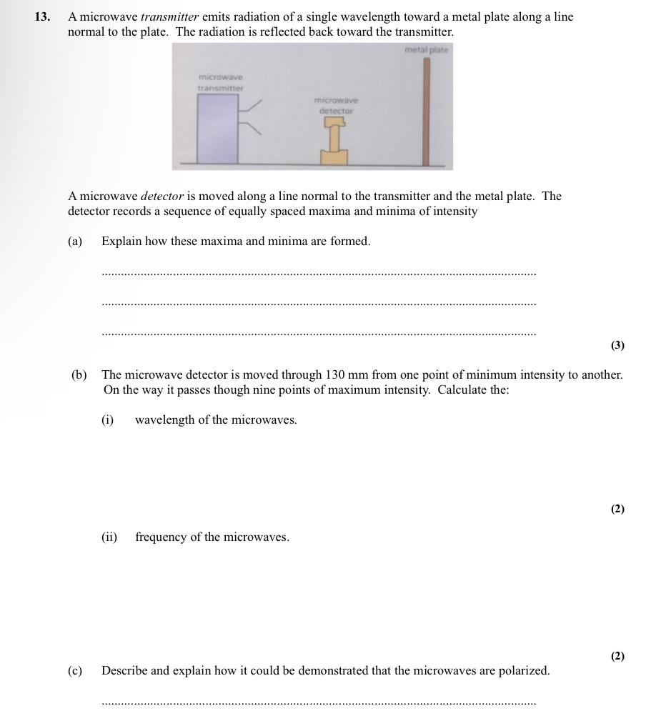 Solved 13. A microwave transmitter emits radiation of a