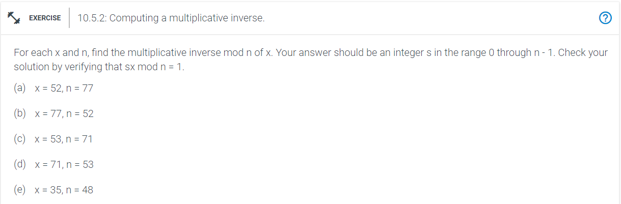 Solved EXERCISE 10.5.2: Computing A Multiplicative Inverse. | Chegg.com