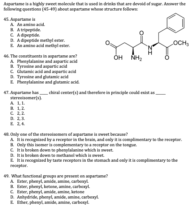 Solved Aspartame is a highly sweet molecule that is used in | Chegg.com