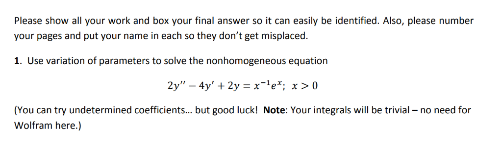 Solved Please show all your work and box your final answer | Chegg.com