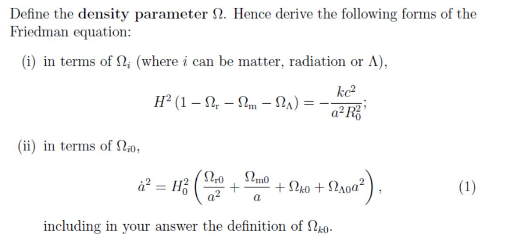 Solved Define The Density Parameter N Hence Derive The F Chegg Com