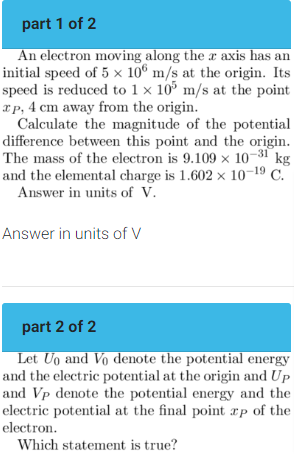 Solved part 1 of 2 An electron moving along the x axis has | Chegg.com