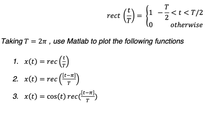 Solved MATLAB to plot signals, scale your time or frequency | Chegg.com
