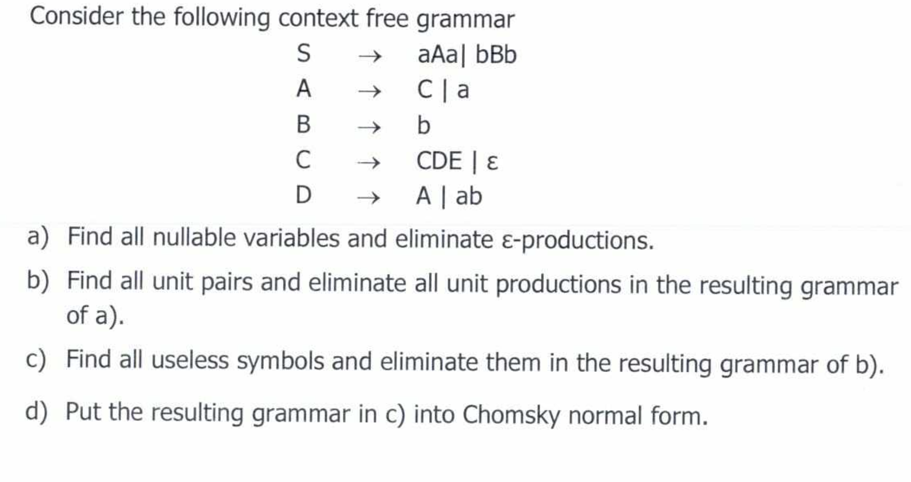 Solved Consider The Following Context Free Grammar S AAa Bb | Chegg.com