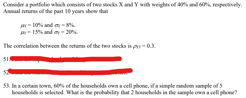 Solved Consider A Portfolio Which Consists Of Two Stocks X | Chegg.com