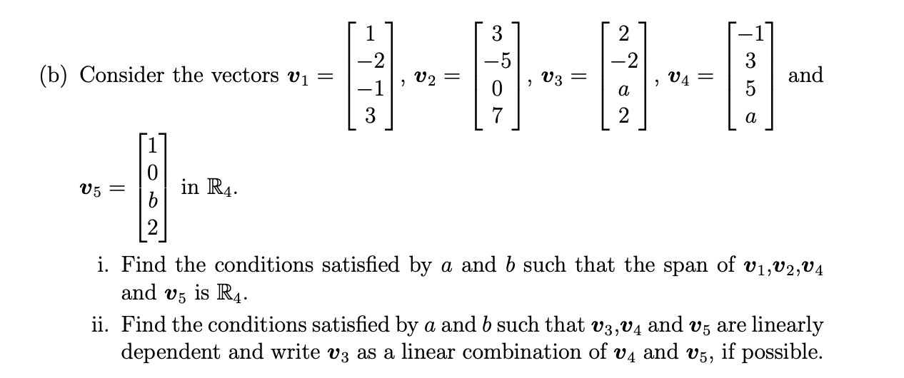 Solved (b) Consider the vectors | Chegg.com