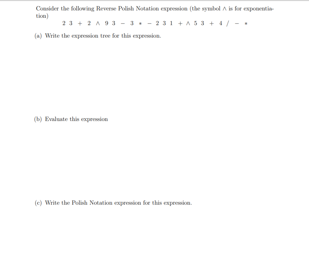 Solved Consider the following Reverse Polish Notation | Chegg.com