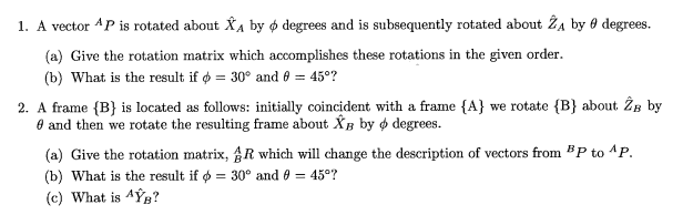 Solved 1. A vector 4P is rotated about A by • degrees and is | Chegg.com