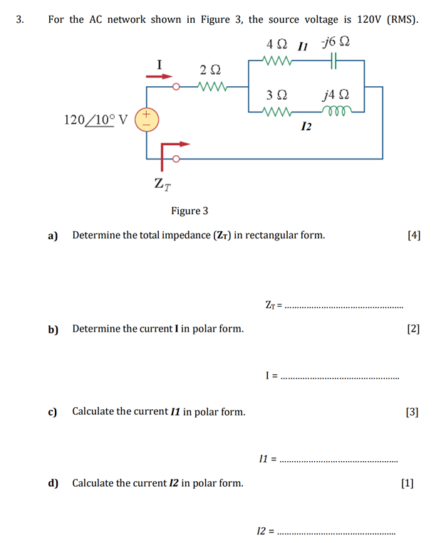 Solved For the AC network shown in Figure 3, the source | Chegg.com