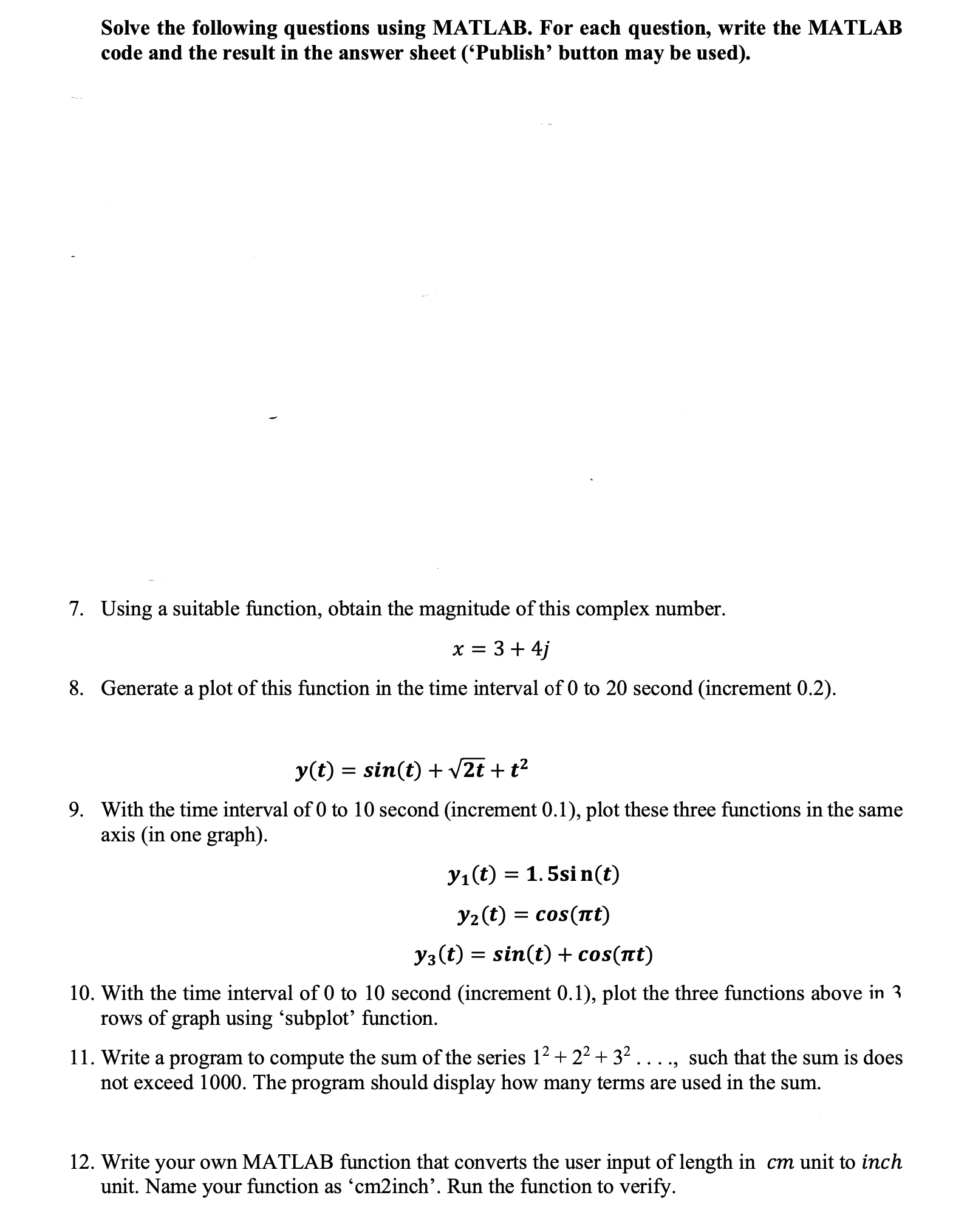 Solved Solve The Following Questions Using MATLAB. For Each | Chegg.com