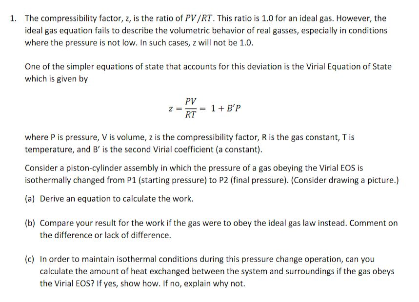 Solved The compressibility factor, Z, can be thought of as a