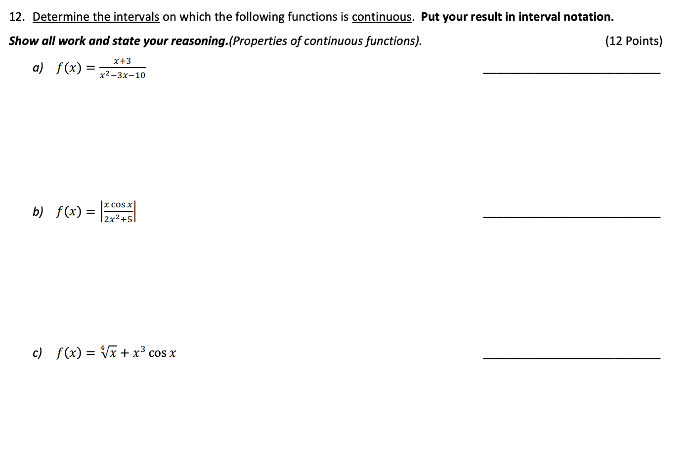 Solved 12. Determine the intervals on which the following | Chegg.com