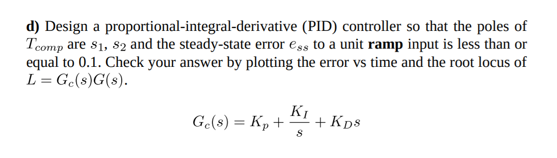 Solved d) Design a proportional-integral-derivative (PID) | Chegg.com