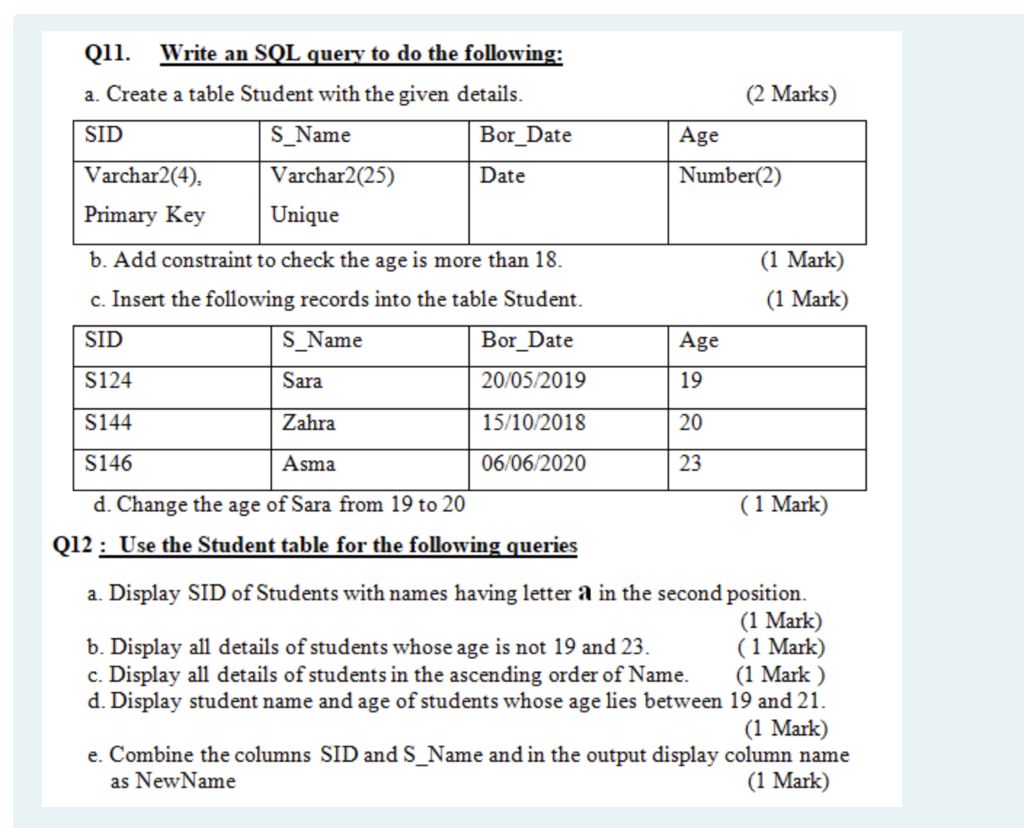 Solved (2 Marks) Age Number(2) Qll. Write an SQL query to do | Chegg.com
