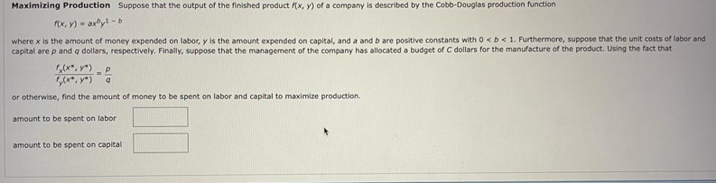 Solved Maximizing Production Suppose That The Output Of The 