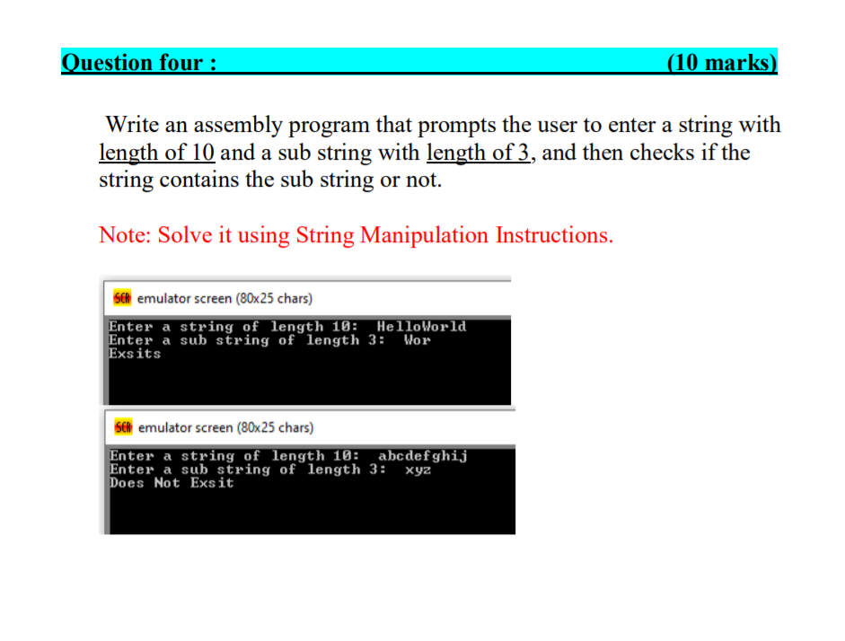 Solved Question four : (10 marks) Write an assembly program | Chegg.com