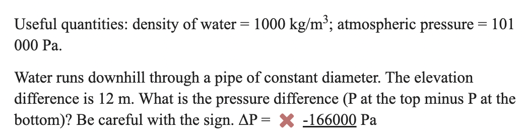 Solved Useful quantities: density of water =1000 kg/m3; | Chegg.com