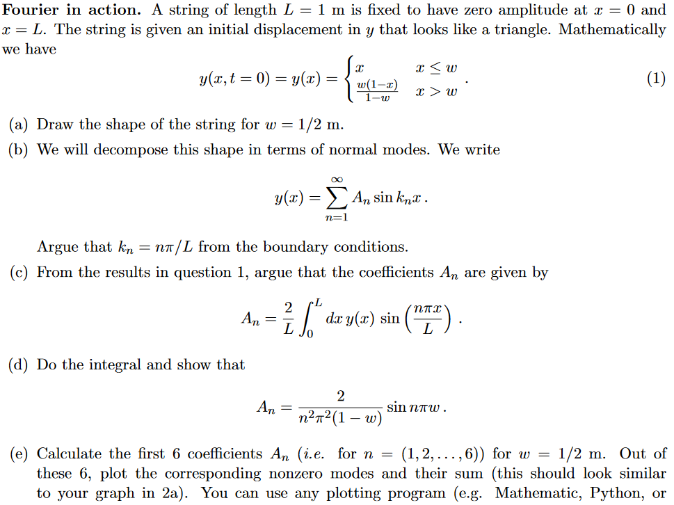 Solved Fourier In Action A String Of Length L 1 M Is F Chegg Com