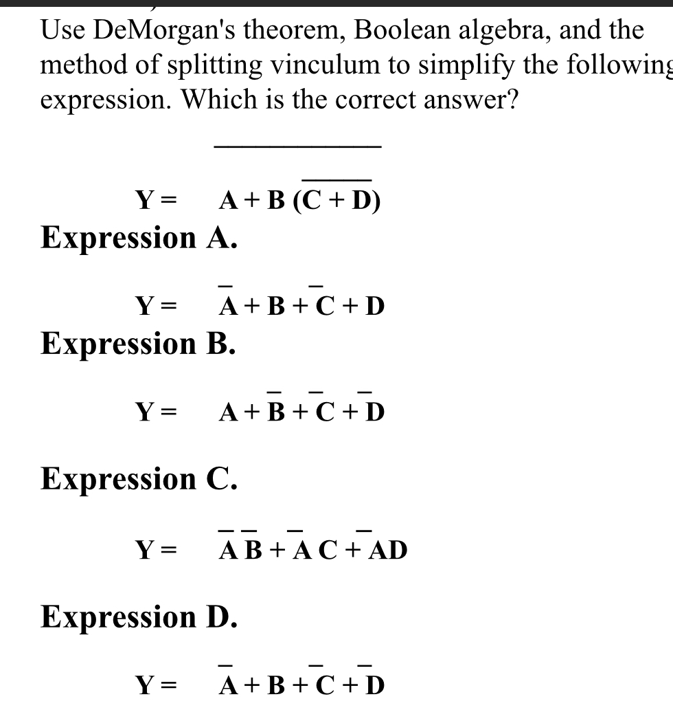 Solved Use DeMorgan's theorem, Boolean algebra, and the | Chegg.com