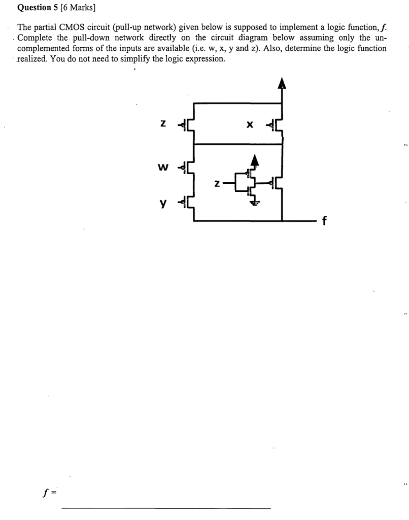 [Solved]: The partial CMOS circuit (pull-up network) given