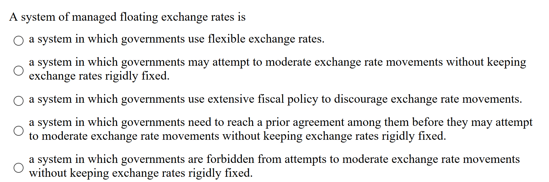 solved-a-system-of-managed-floating-exchange-rates-is-o-a-chegg