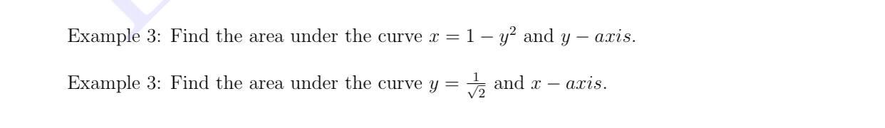 Solved Example 3: Find the area under the curve x = 1 - y2 | Chegg.com