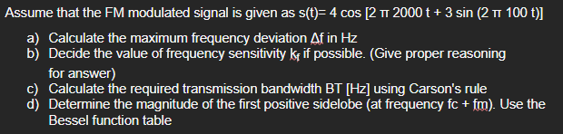 Solved Assume that the FM modulated signal is given as | Chegg.com
