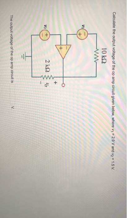 Solved Calculate The Output Voltage Of The Op Circuit Chegg Com