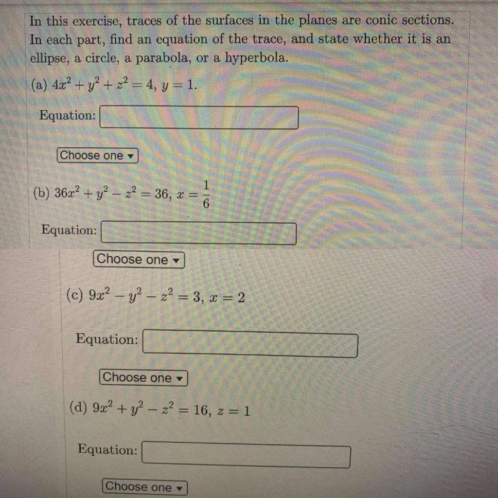 Solved In this exercise, traces of the surfaces in the