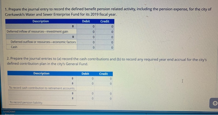 Solved Journal entries for employers with defined benefit | Chegg.com