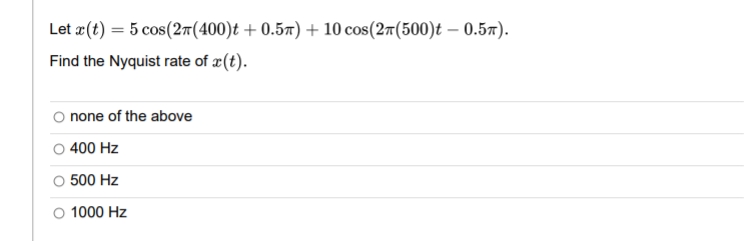 Solved Let A T 5 Cos 24 400 T 0 57 10 Cos 2 500 Chegg Com