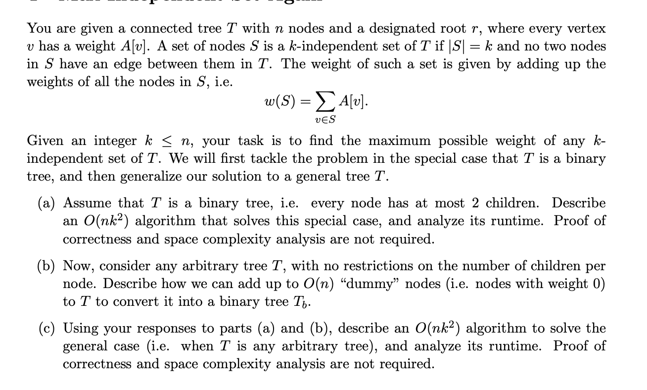 Solved You are given a connected tree T with n nodes and a | Chegg.com