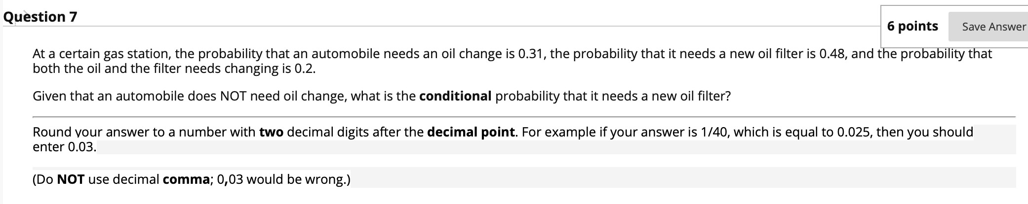 Solved Question 7 6 points Save Answer At a certain gas | Chegg.com