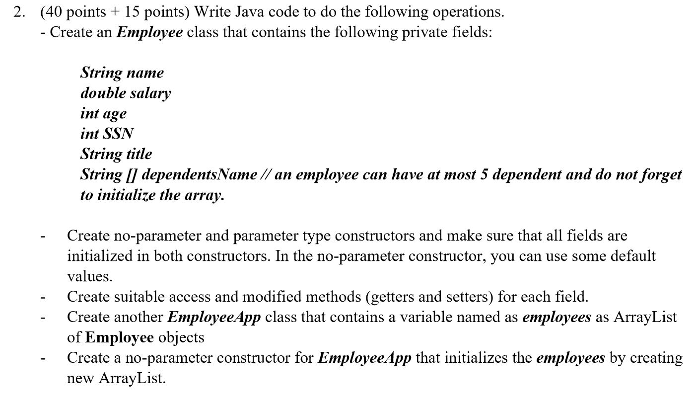 Solved 2. (40 points + 15 points) Write Java code to do the | Chegg.com