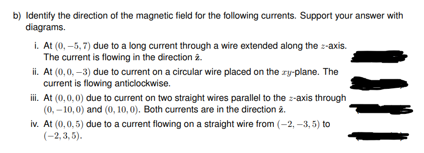 Solved B) Identify The Direction Of The Magnetic Field For | Chegg.com