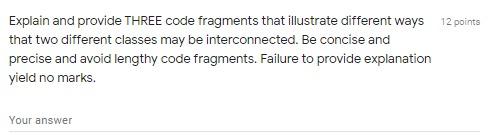 Solved Explain and provide THREE code fragments that | Chegg.com