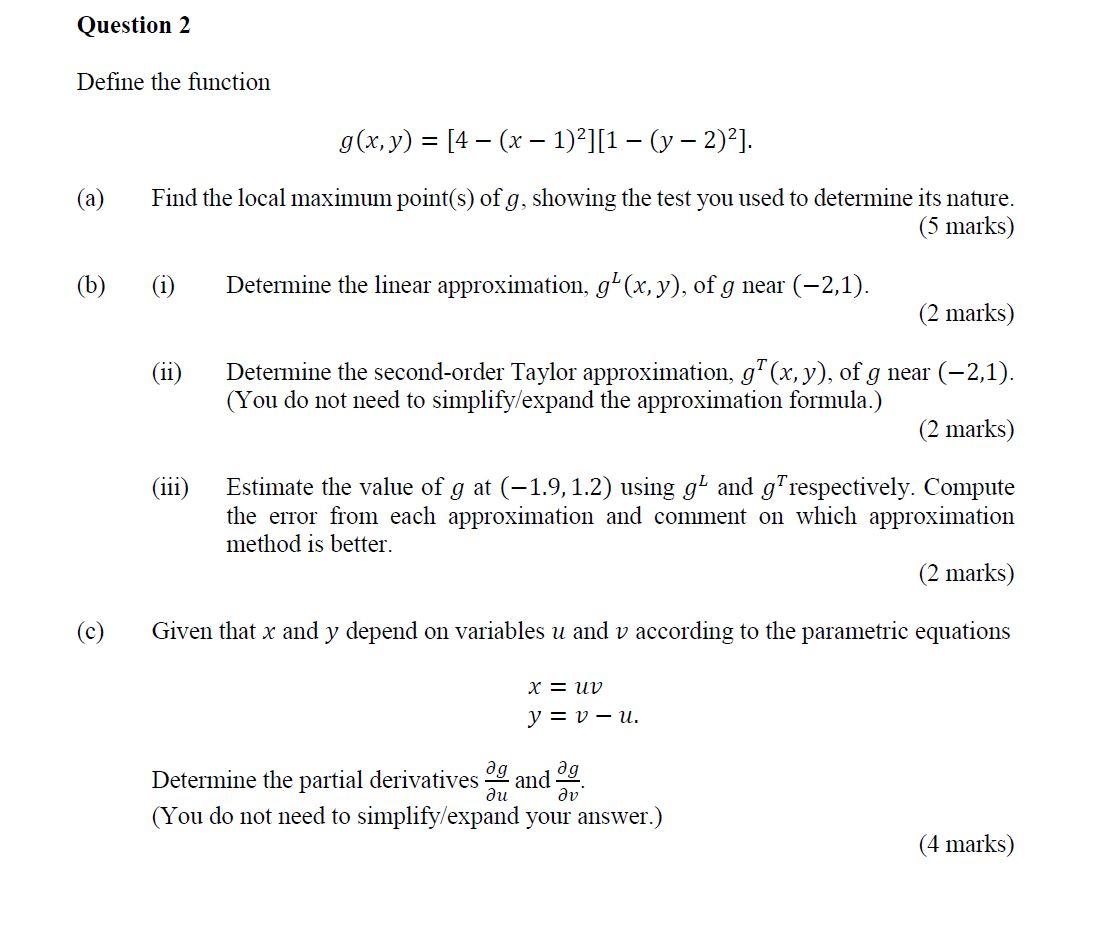 Solved Question 2 Define the function g(x, y) = [4 – (x - | Chegg.com