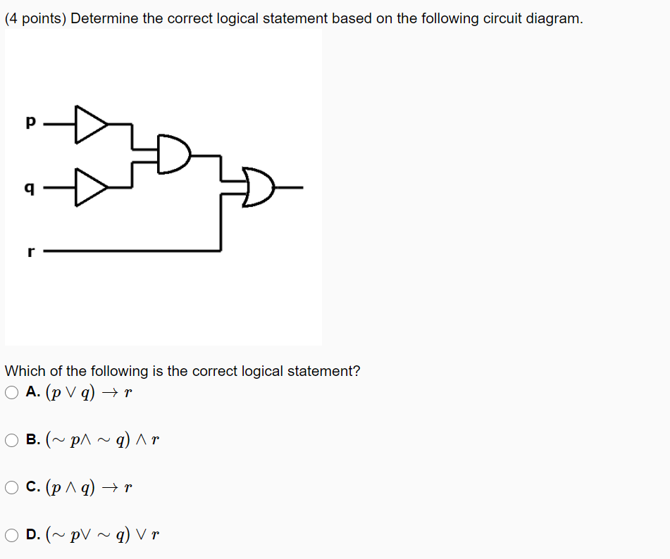 Solved (4 points) Determine the correct logical statement | Chegg.com