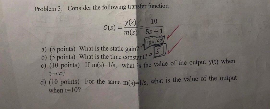 Solved Problem 3. Consider the following transfer function | Chegg.com
