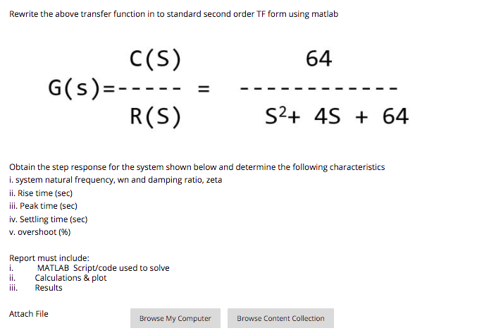 Solved Rewrite the above transfer function in to standard | Chegg.com