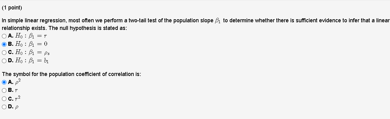In simple linear regression, most often we perform a two-tail test of the population slope \( \beta_{1} \) to determine wheth