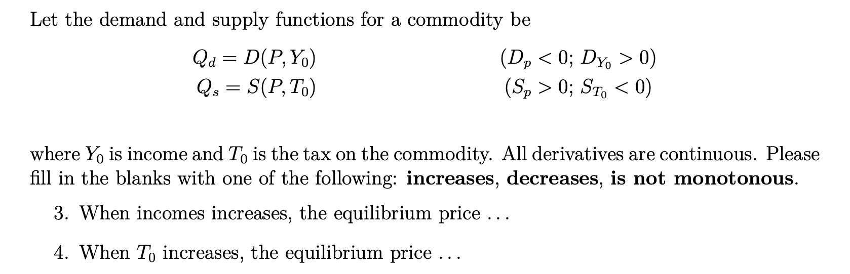 Solved Let the demand and supply functions for a commodity | Chegg.com
