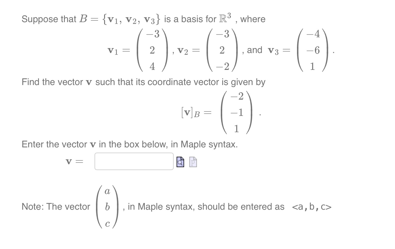 Solved Suppose That B={v1,v2,v3} Is A Basis For R3, Where | Chegg.com