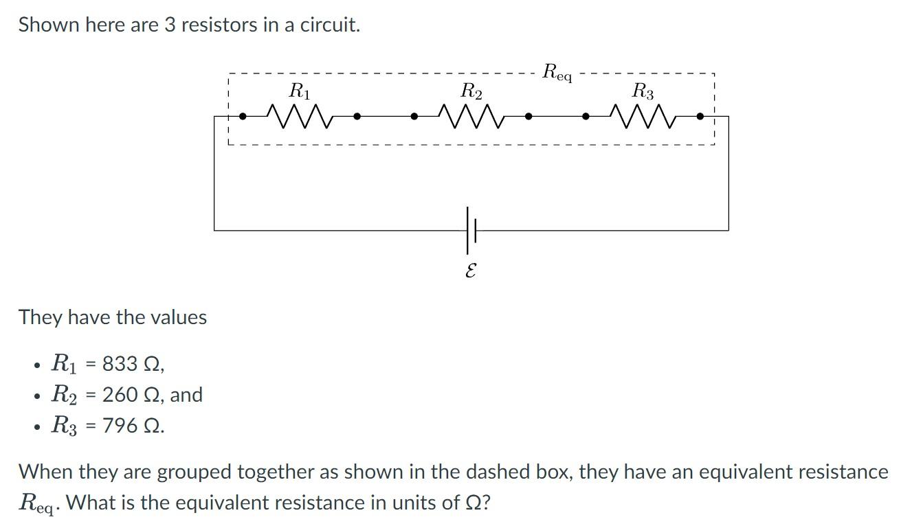 Solved Shown here are 3 resistors in a circuit. Req R2 R3 Ri | Chegg.com