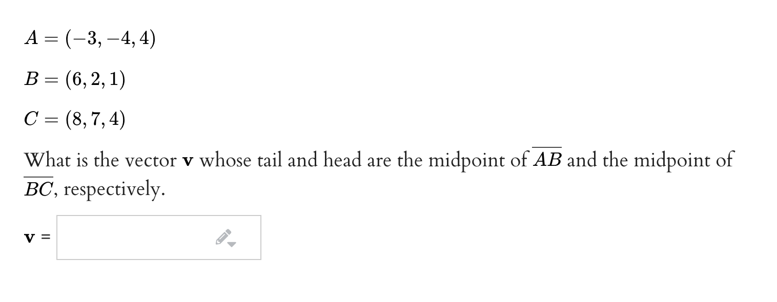 Solved A= (-3, -4,4) B= (6,2,1) C = (8,7,4) What Is The | Chegg.com