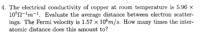 Solved 4. The electrical conductivity of copper at room | Chegg.com